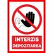 Placuta interzis depozitarea